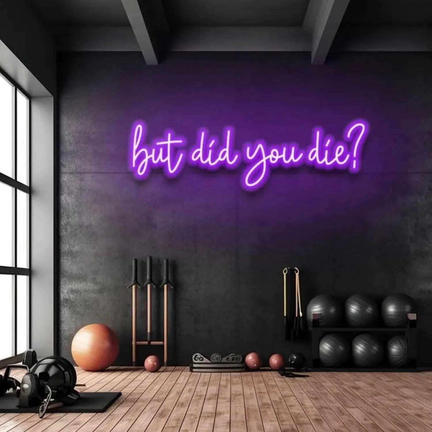But Did You Die LED Neon Sign