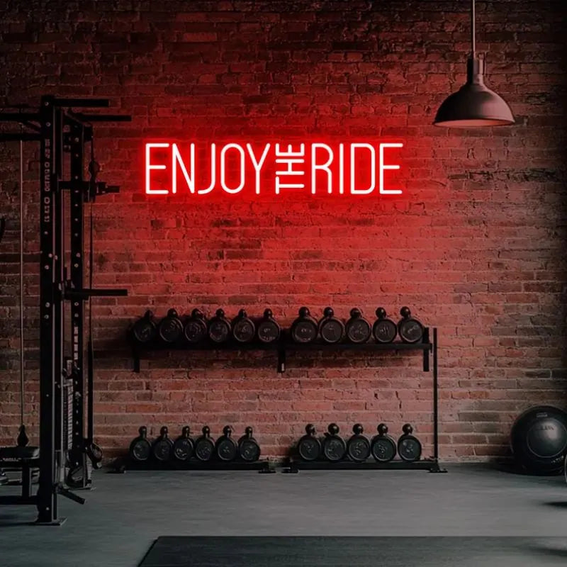 Enjoy the Ride Neon LED Sign