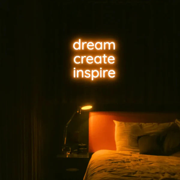 Dream Create Inspire LED Neon Sign for Home & Office Decor