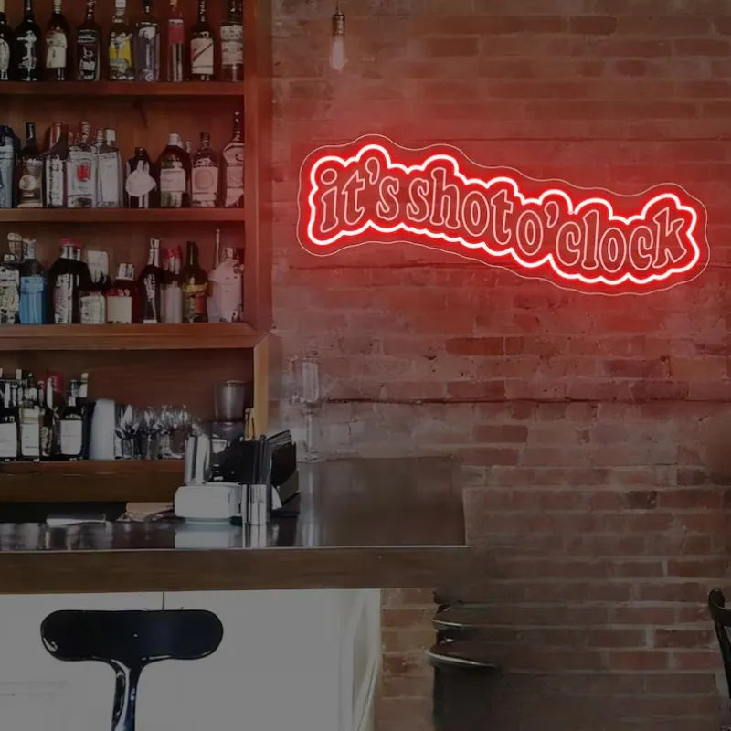 It'S Shot O'Clock Neon Sign