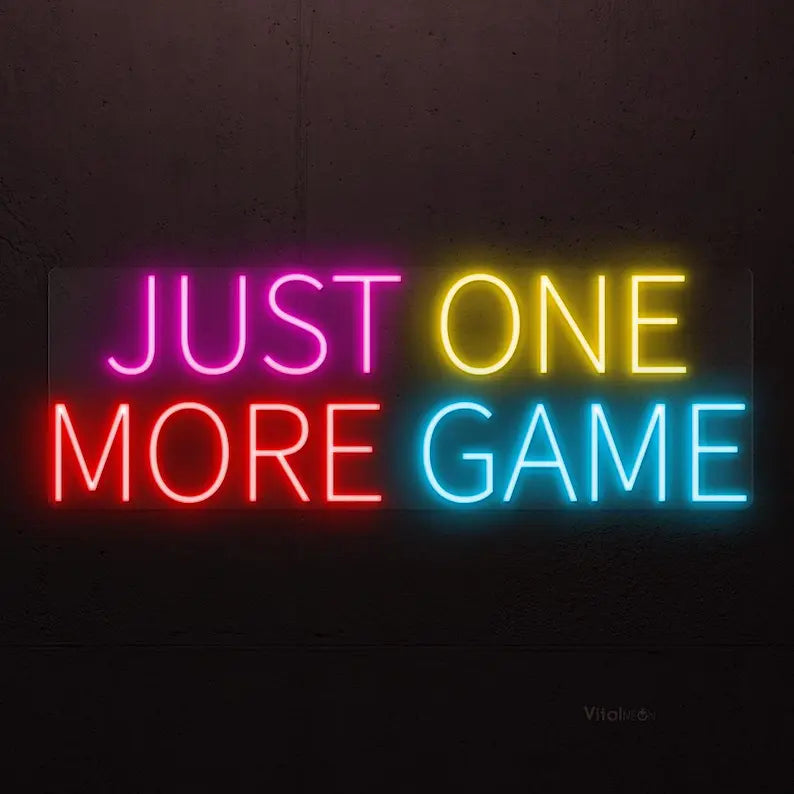 Just More More Game Neon Sign LED Light