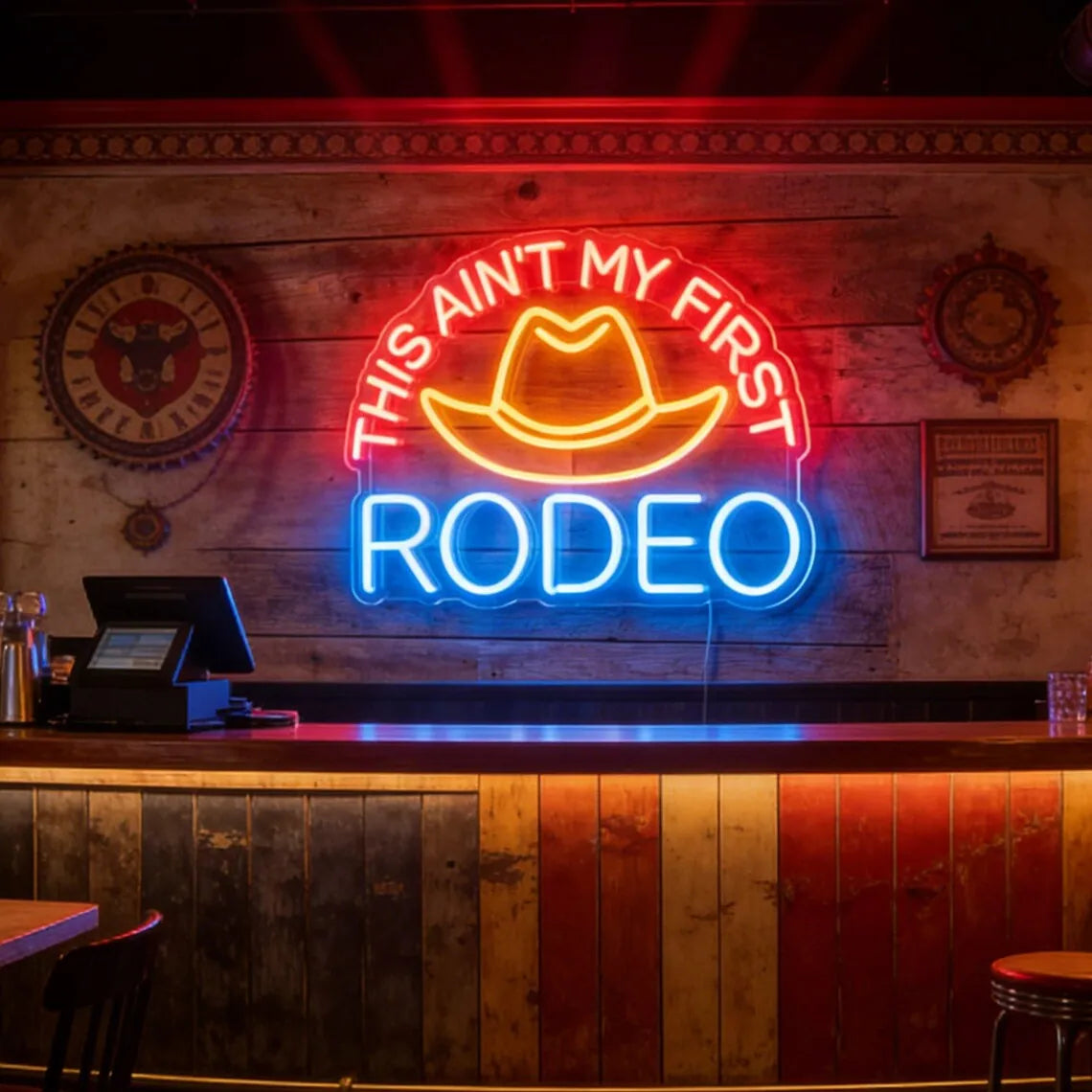 This Ain'T My First Rodeo Neon Sign