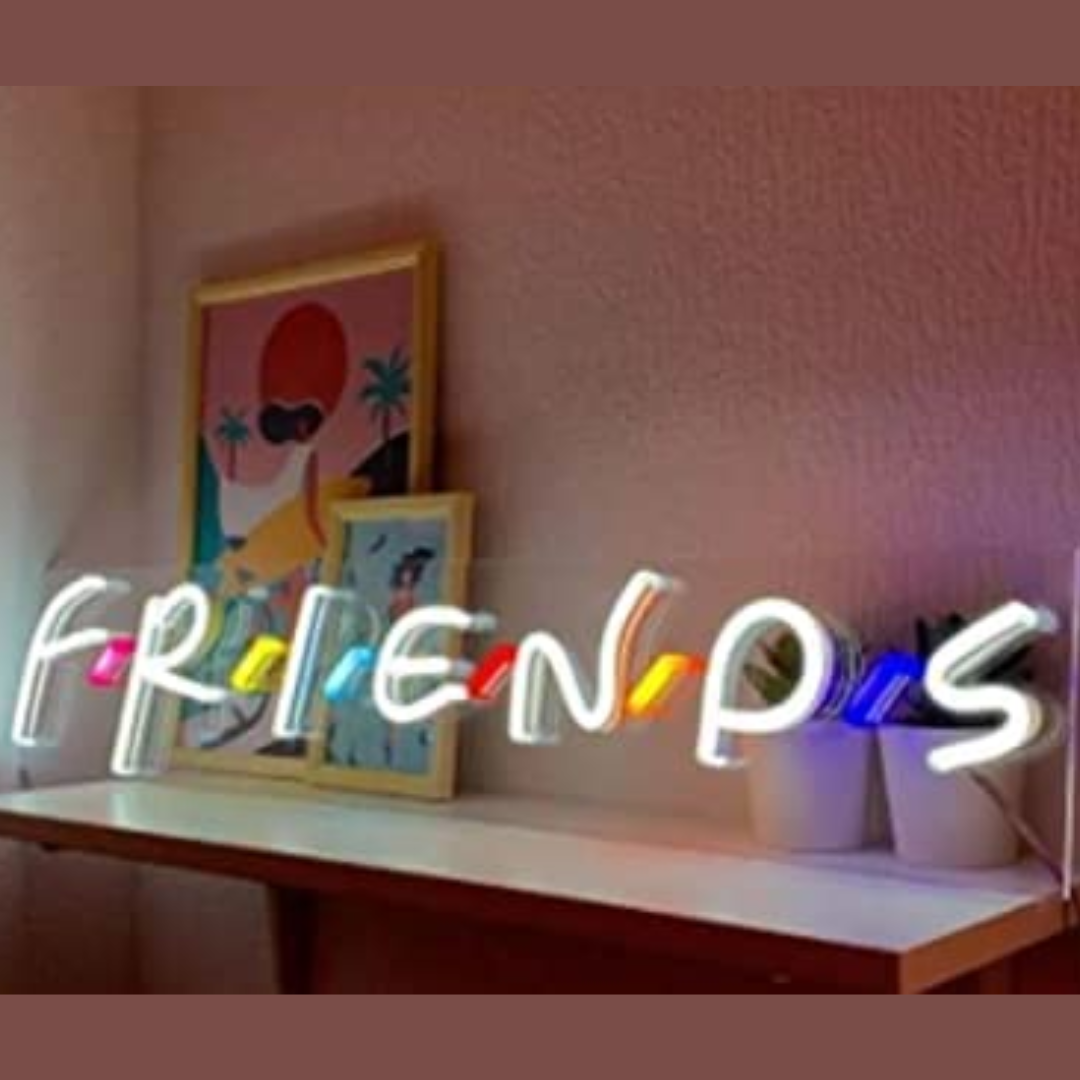 FRIENDS Neon Sign