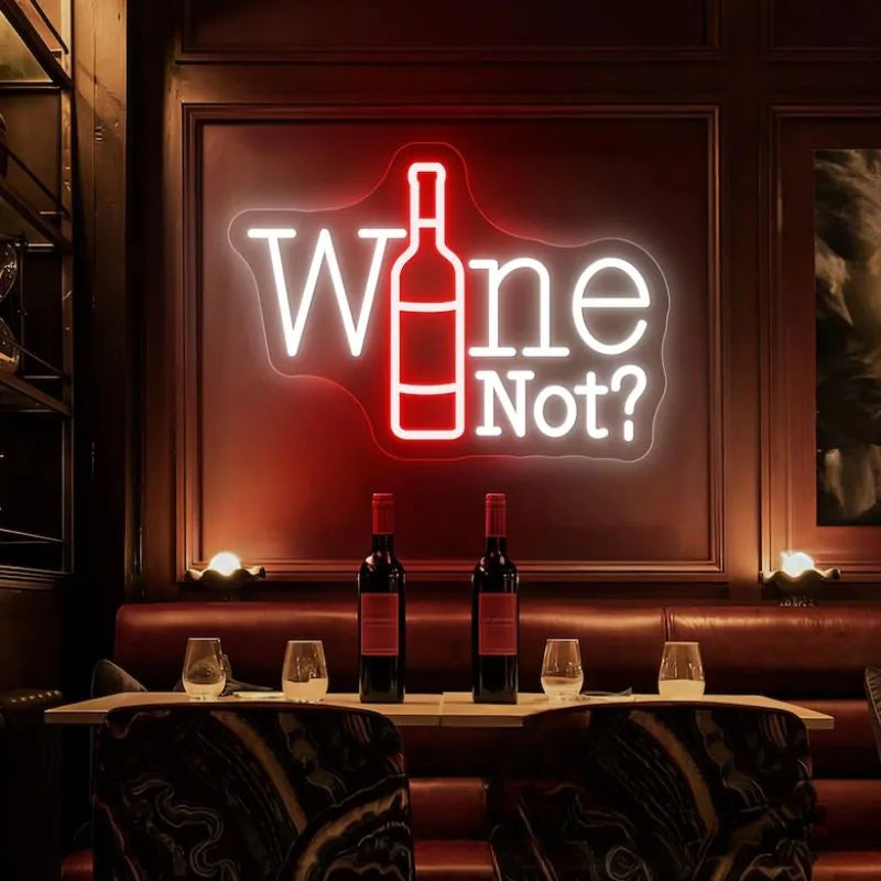 Wine Not Neon Sign