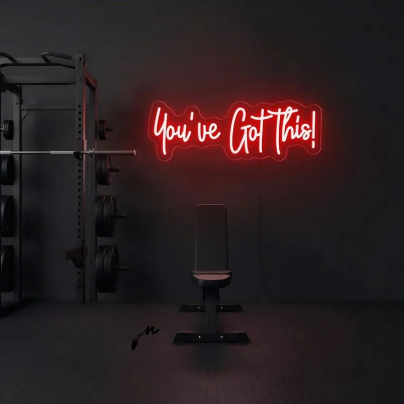 You Ve Got This Neon Sign