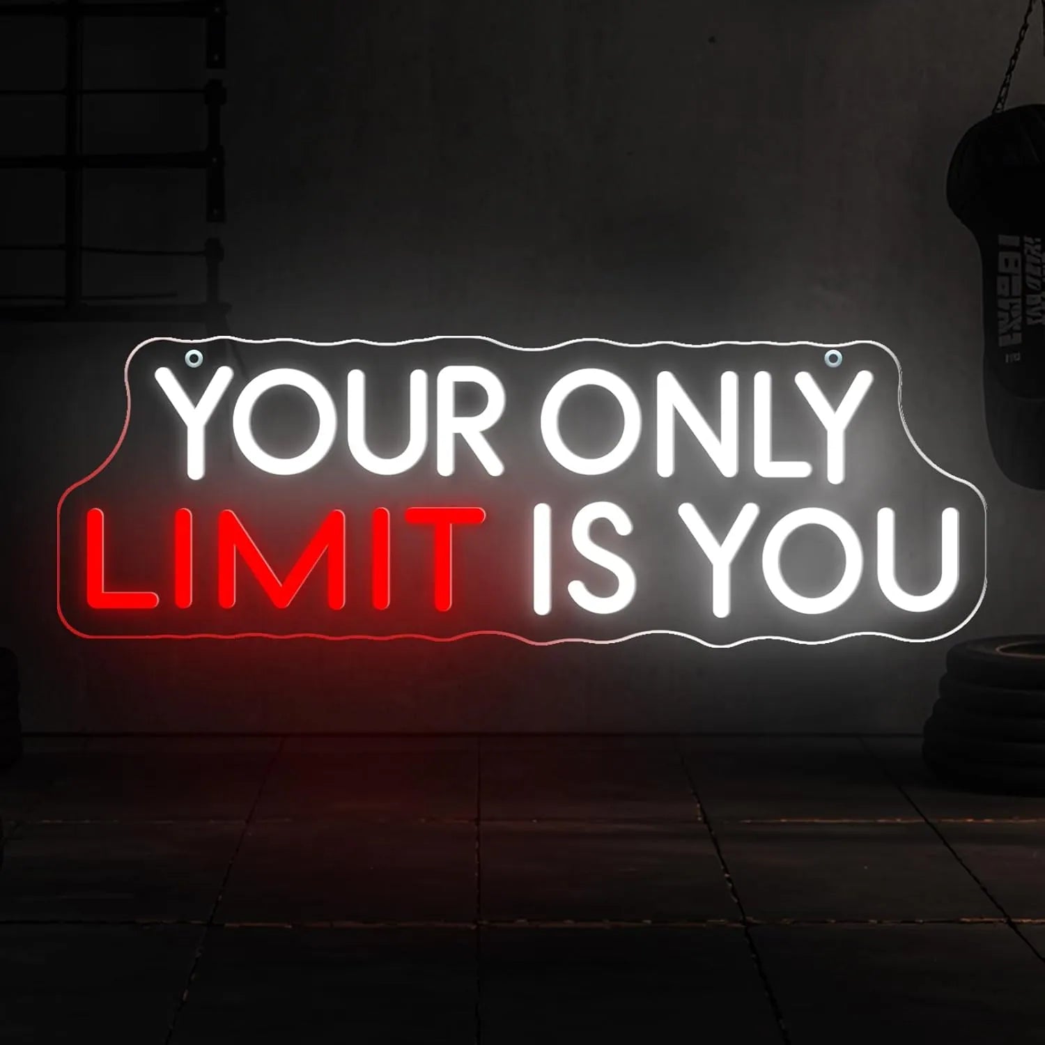 Your Only Limit Is You Neon Sign LED Light