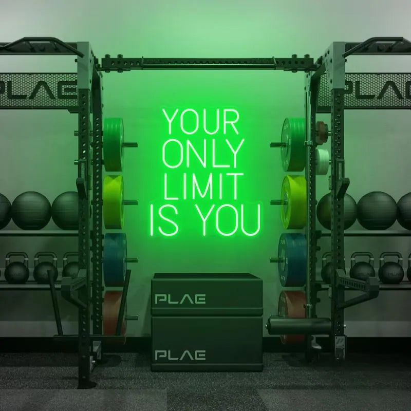 Your Only Limit Is You Neon LED Sign