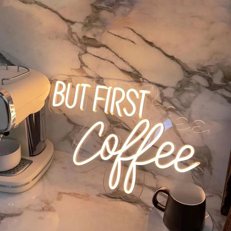 But First Coffee Neon Sign Art