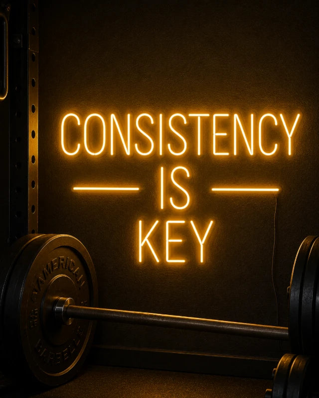 Consistency Is Key Neon Sign