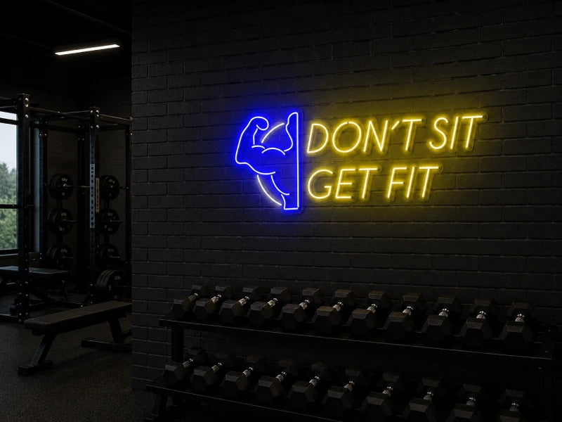 Don't Sit Get Fit Neon Sign