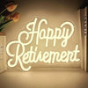 Happy Retirement Neon Text Sign