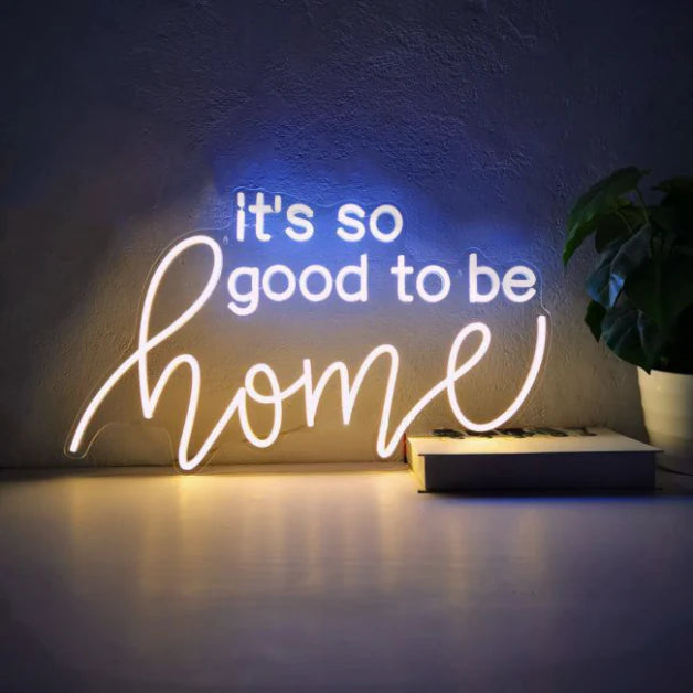 It Is So Good Be Home LED Neon Signs So Good To Be Home Neon Sign