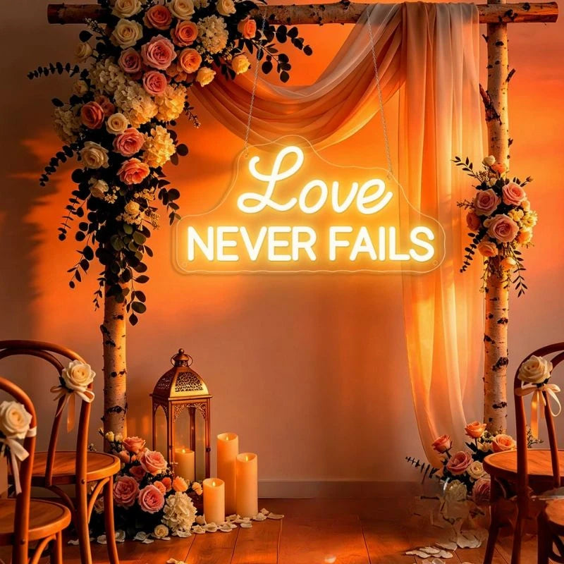 Love Never Fail LED Neon Lights