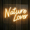 Nature Lover Neon Sign