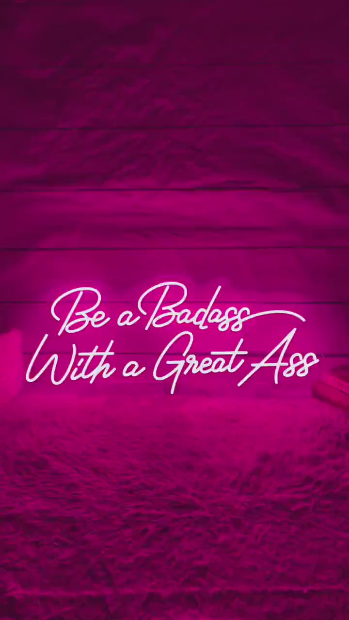 Be a Badass With a Great Ass LED Neon Sign for Gym Decor