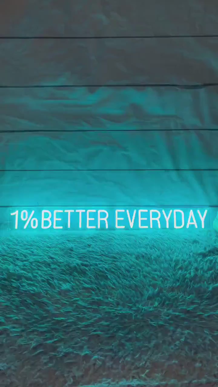 1 Percent Better Every Day Neon Light Motivation Sign