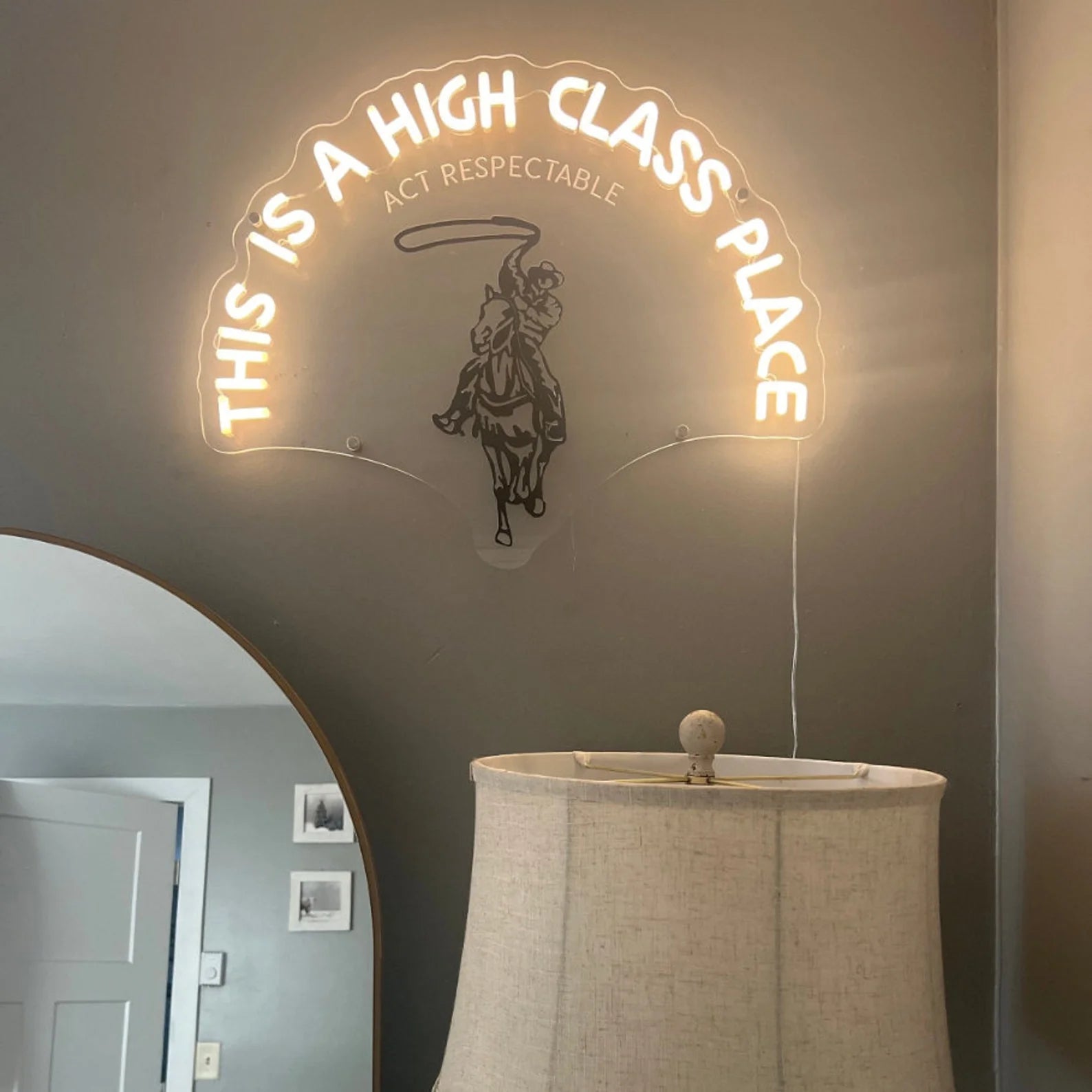 This Is A High Class Place Neon Sign