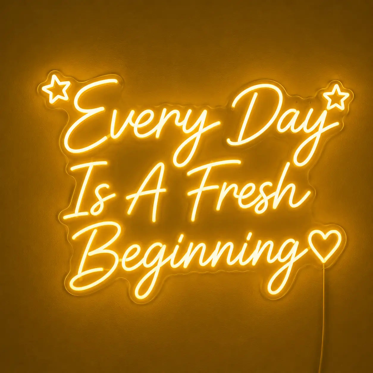 Every Day Is A Fresh Beginning Neon Quote