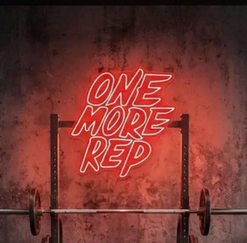 One More Rep Neon Quote