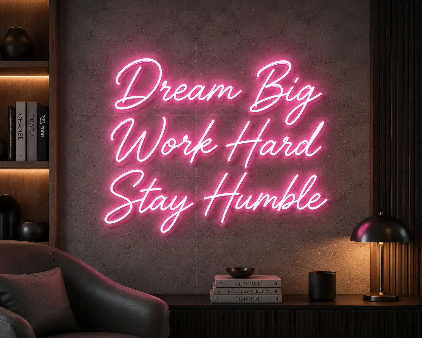 Dream Big Work Hard Stay Humble Neon Quote