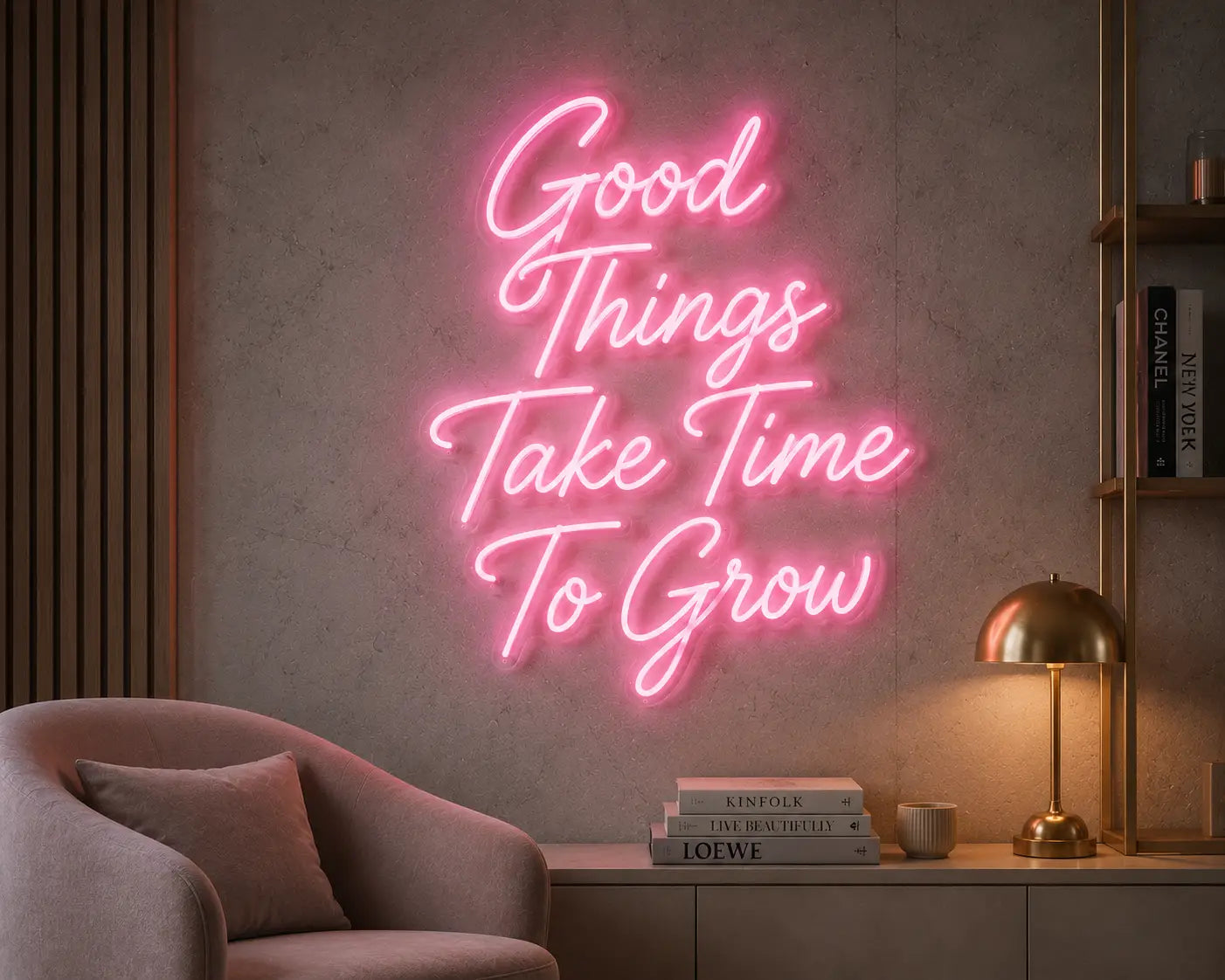 Good Things Take Time To Grow Neon Quote