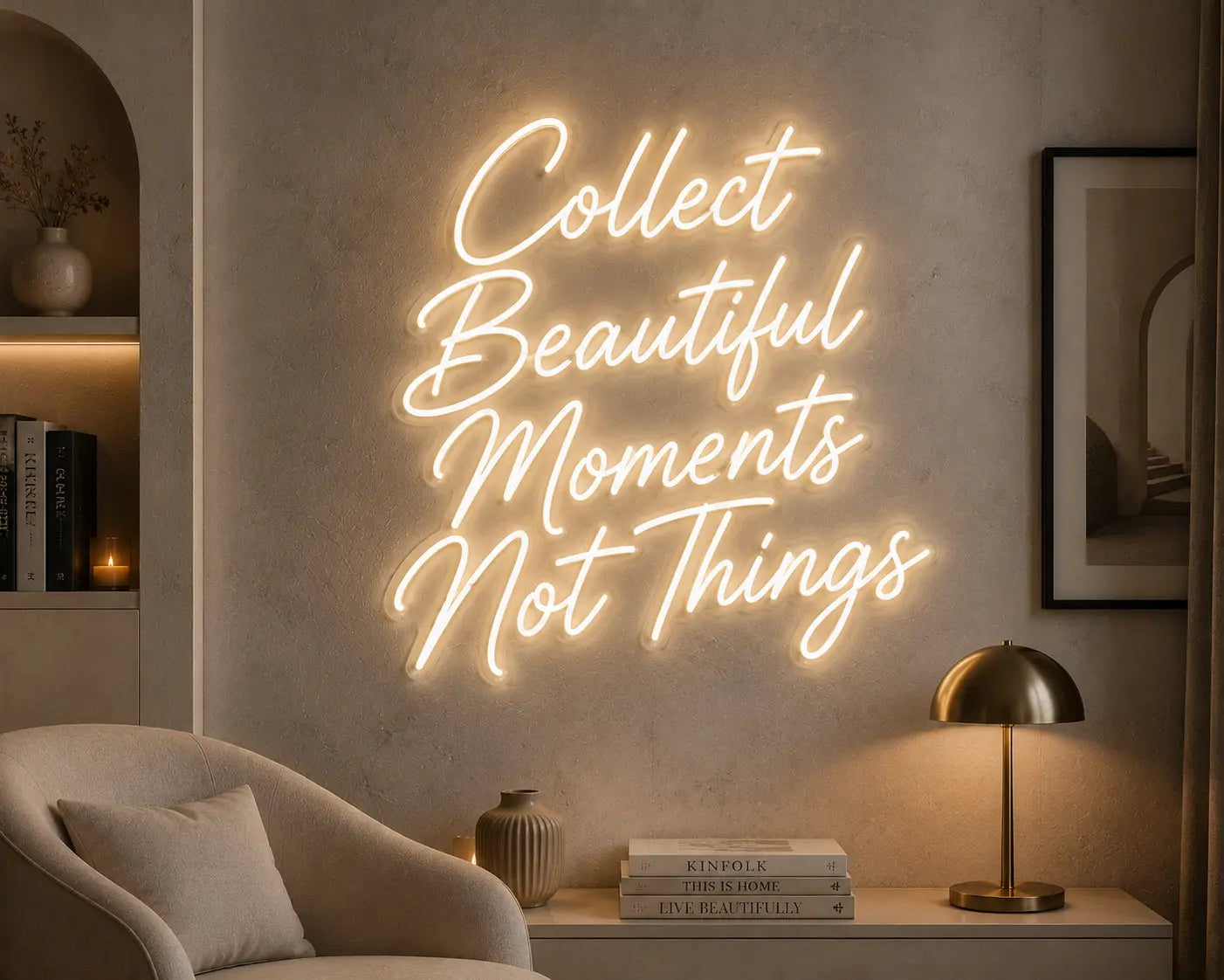Collect Beautiful Moments Not Things Neon Quote