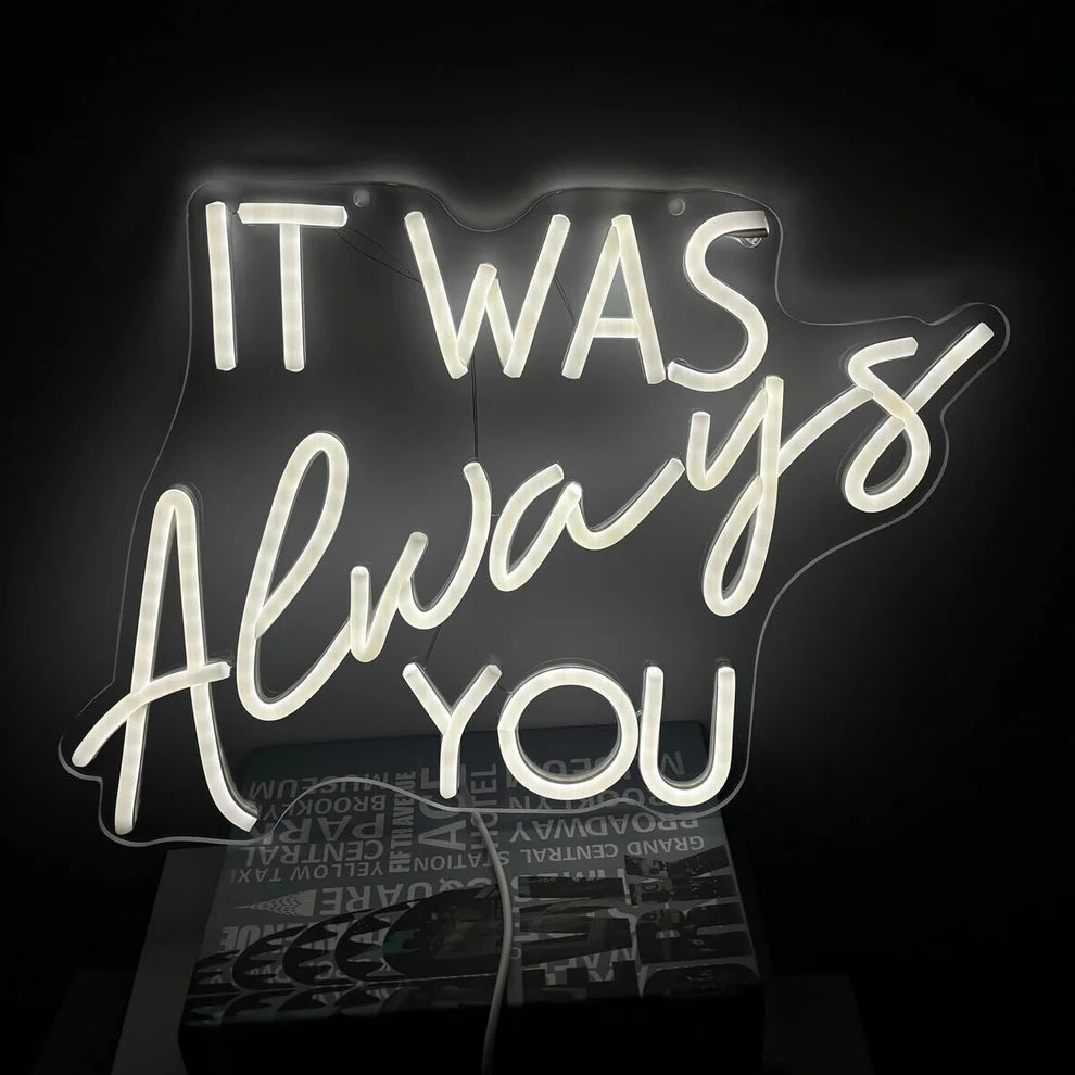 It Was Always You Wedding Backdrop Neon Sign