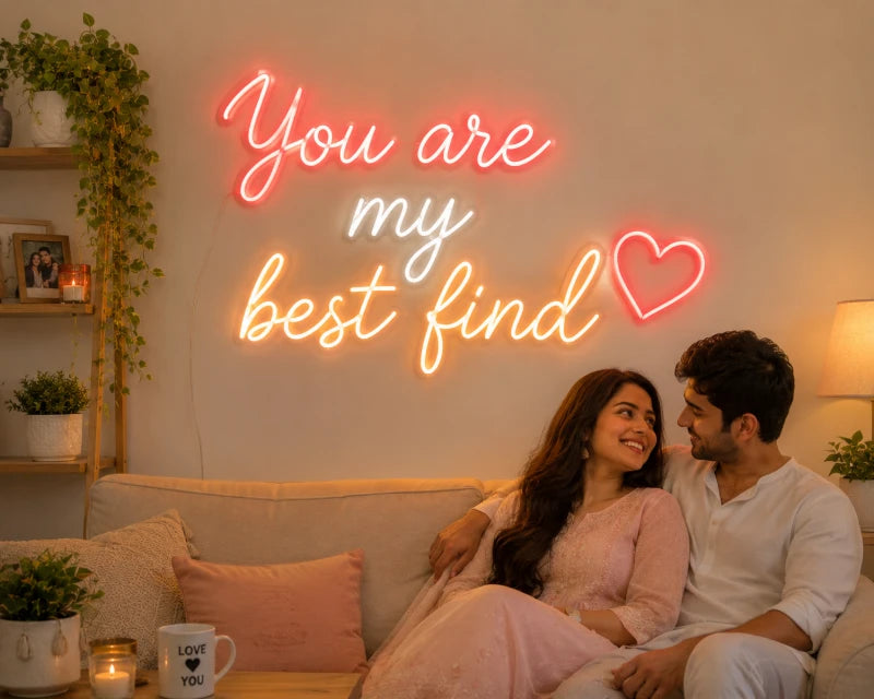 You Are My Best Find LED Neon Sign Board